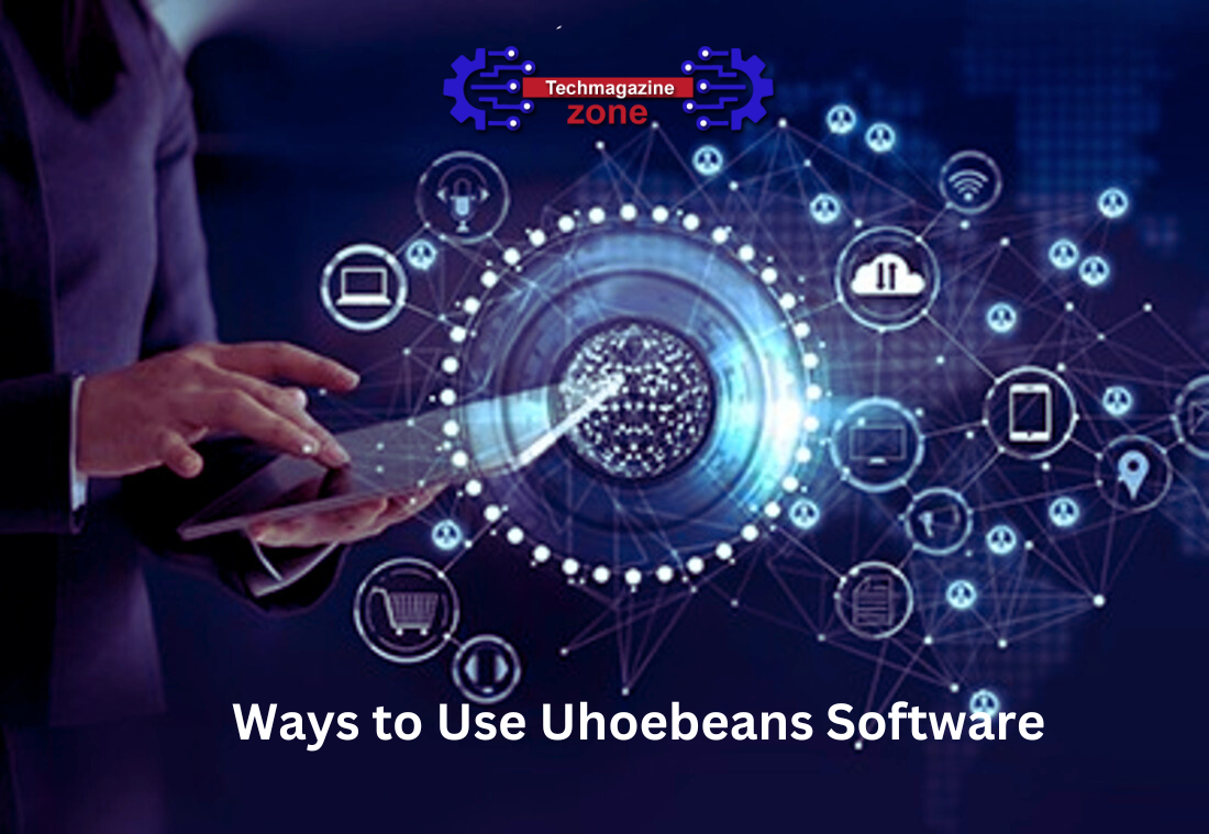 Ways to Use Uhoebeans Software