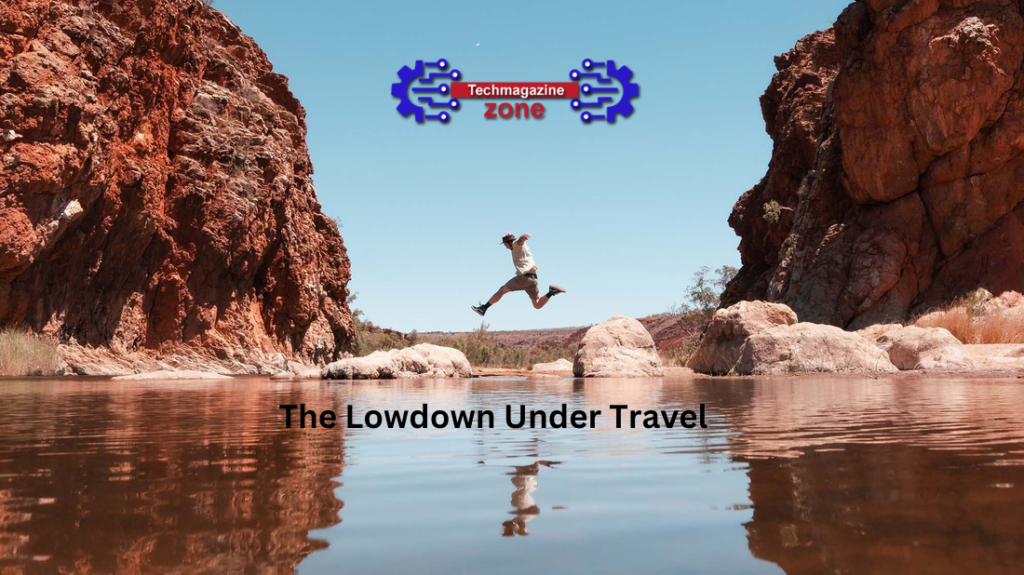 The Lowdown Under Travel