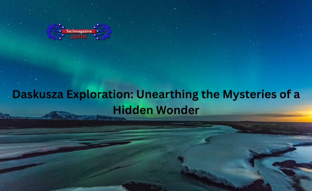Daskusza Exploration