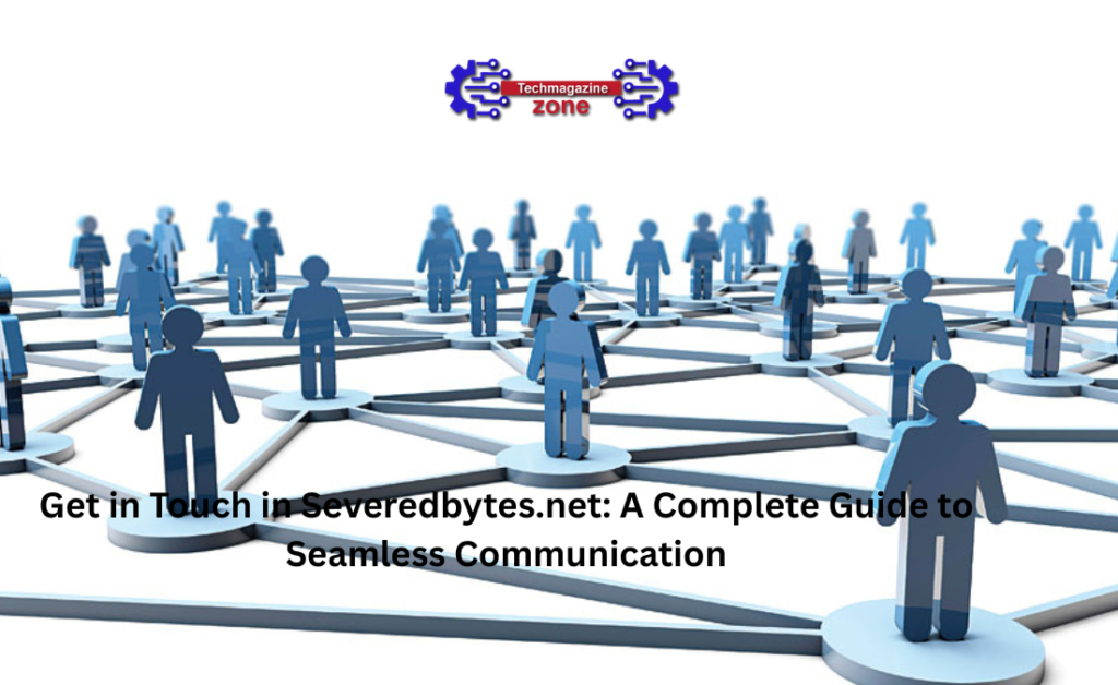 Get in Touch in Severedbytes.net