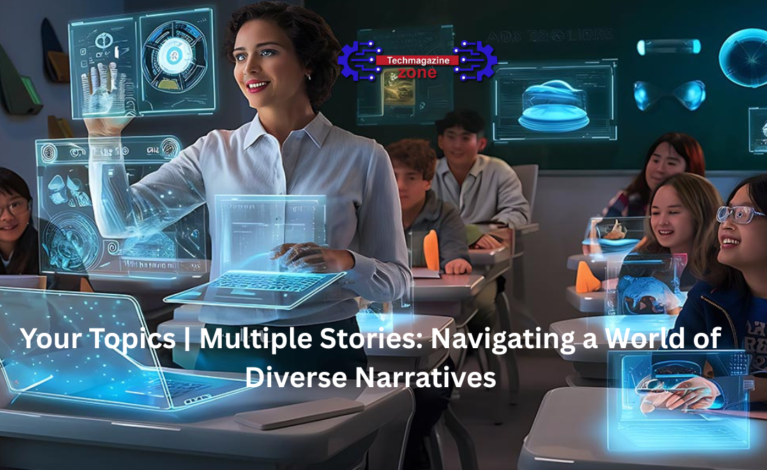 Your Topics | Multiple Stories