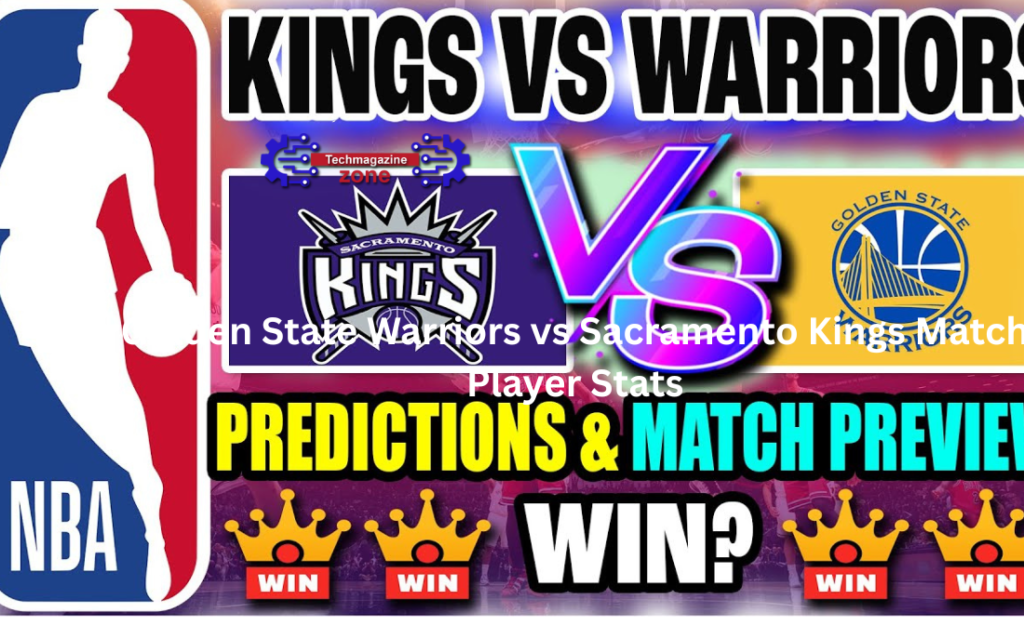 Golden State Warriors vs Sacramento Kings Match Player Stats