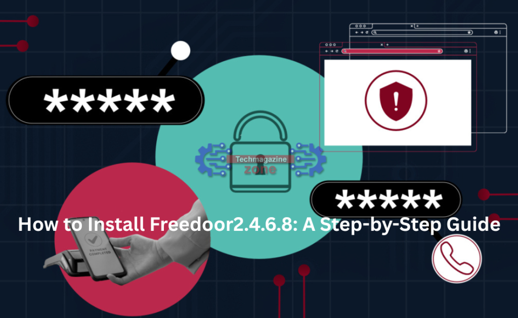 How to Install Freedoor2.4.6.8
