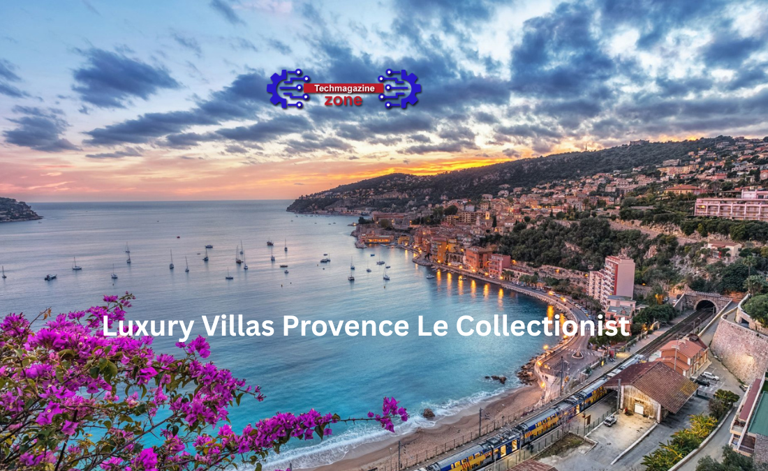 Luxury Villas Provence Le Collectionist