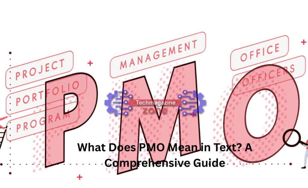 What Does PMO Mean in Text