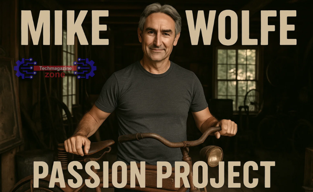 Mike Wolfe passion project
